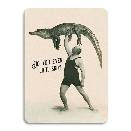 Greeting Card; Do You Even Lift, Bro? (Funny Vintage Card)