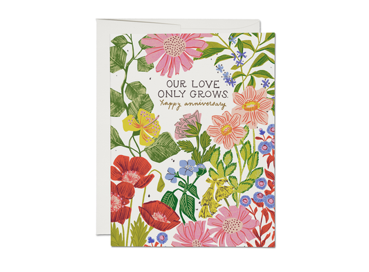 Anniversary Card; Our Love Only Grows