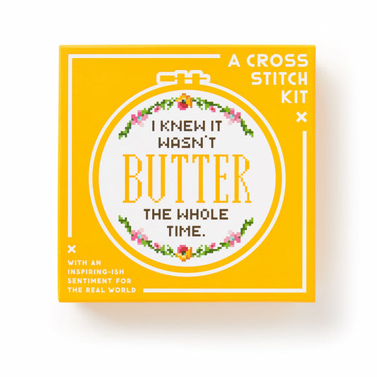 Cross Stitch Kit; I Knew It Wasn't Butter By Brass Monkey