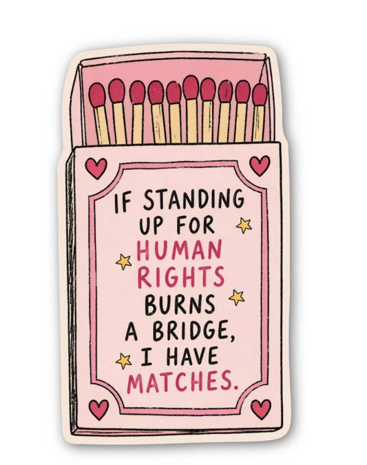 Vinyl Sticker; Human Rights Matches (Die Cut)
