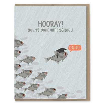 Graduation Card; Done with School