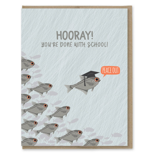Graduation Card; Done with School