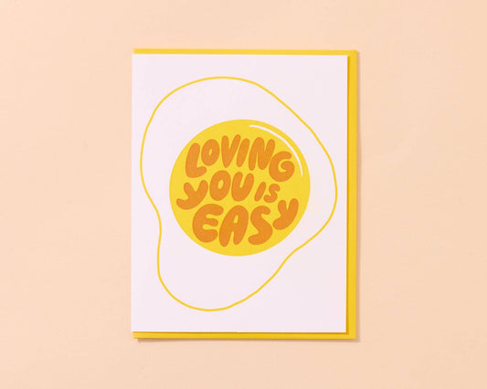 Greeting Card; Loving You is Easy (Letterpress Card)