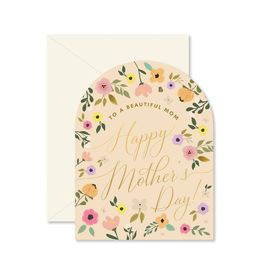 Mother's Day Card; Beautiful Floral Arch