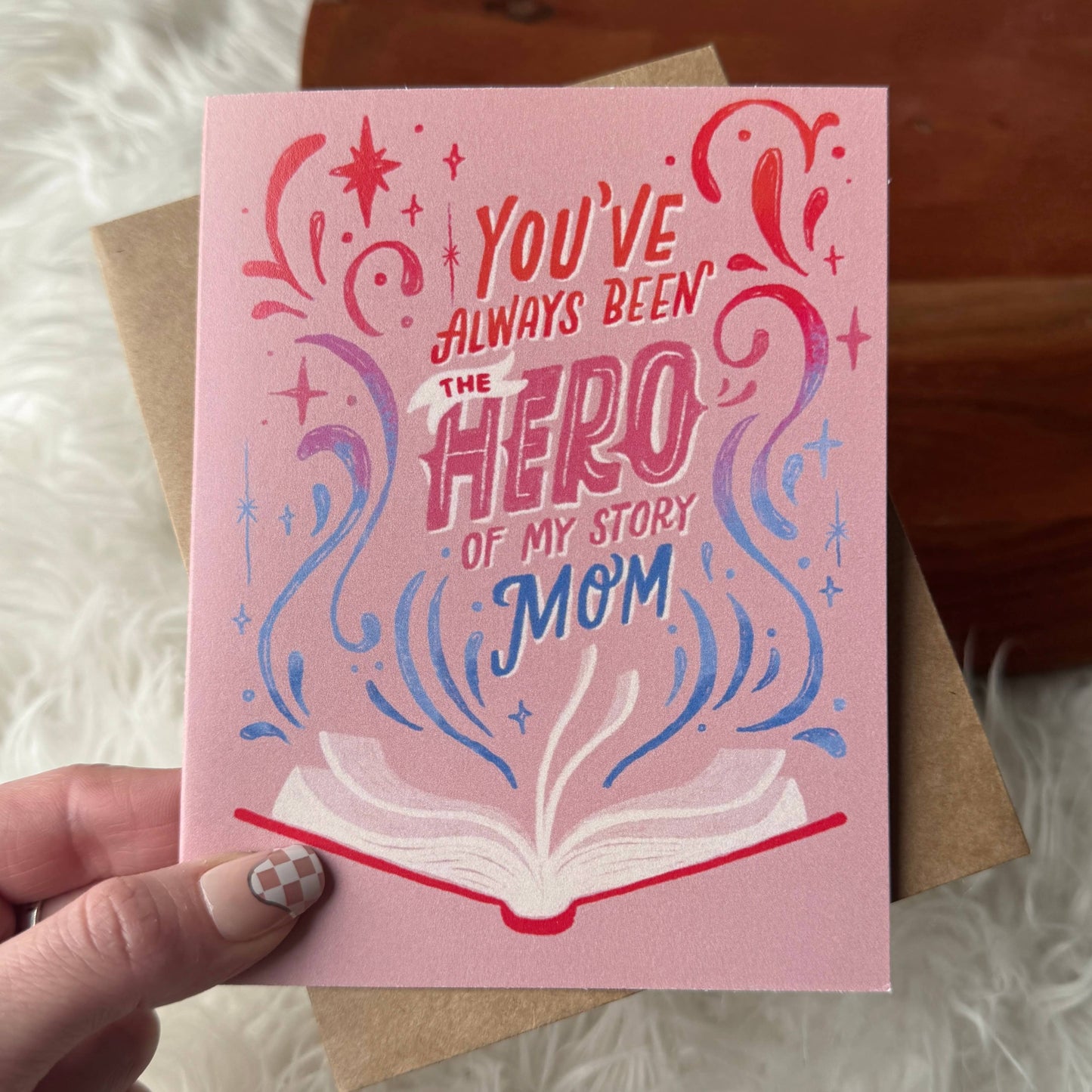 Mother's Day Card; "You've always been the hero" (Peach)