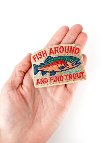 Iron-On Patch; Fish Around and Find Trout | Field Trip Threads