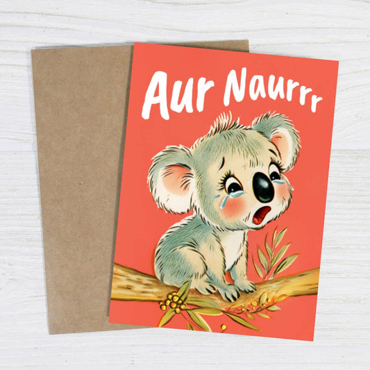 Greeting Card; Aur Naurrr (Cute Aussie Koala)