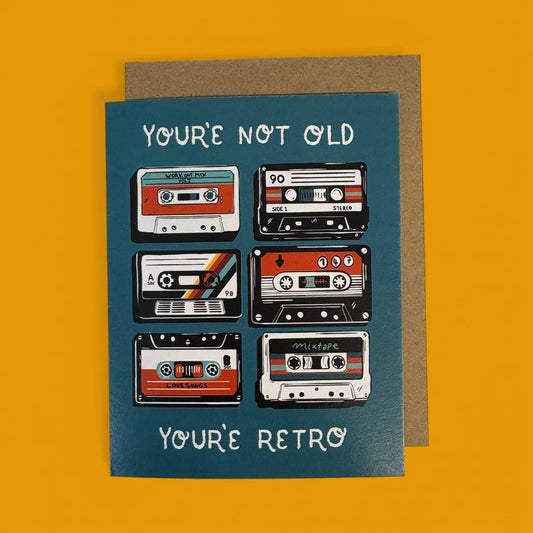 Birthday Card; You're Retro