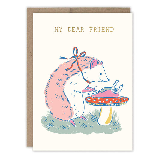 Friendship Card; My Dear Friend Hedgehog