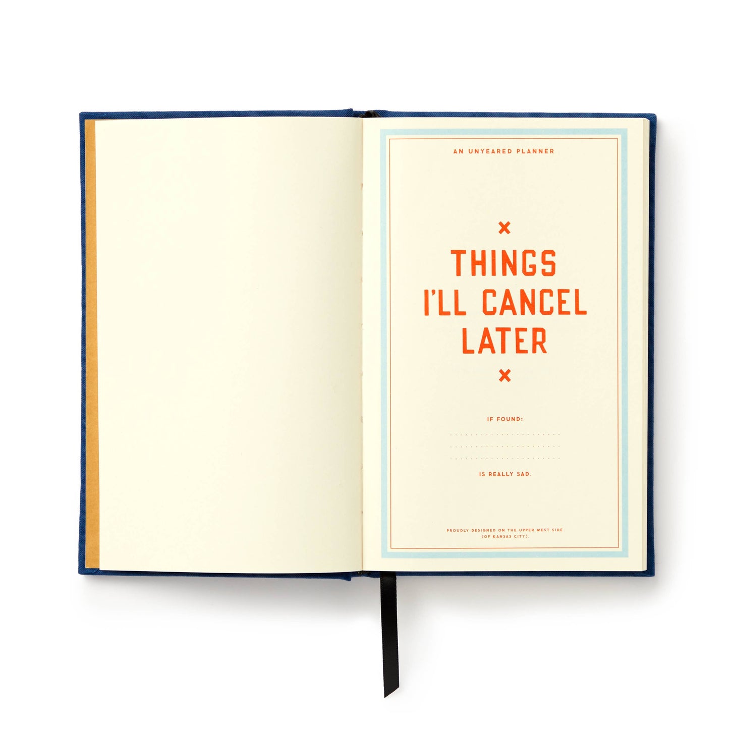 Undated Planner; Things I'll Cancel Later By Brass Monkey