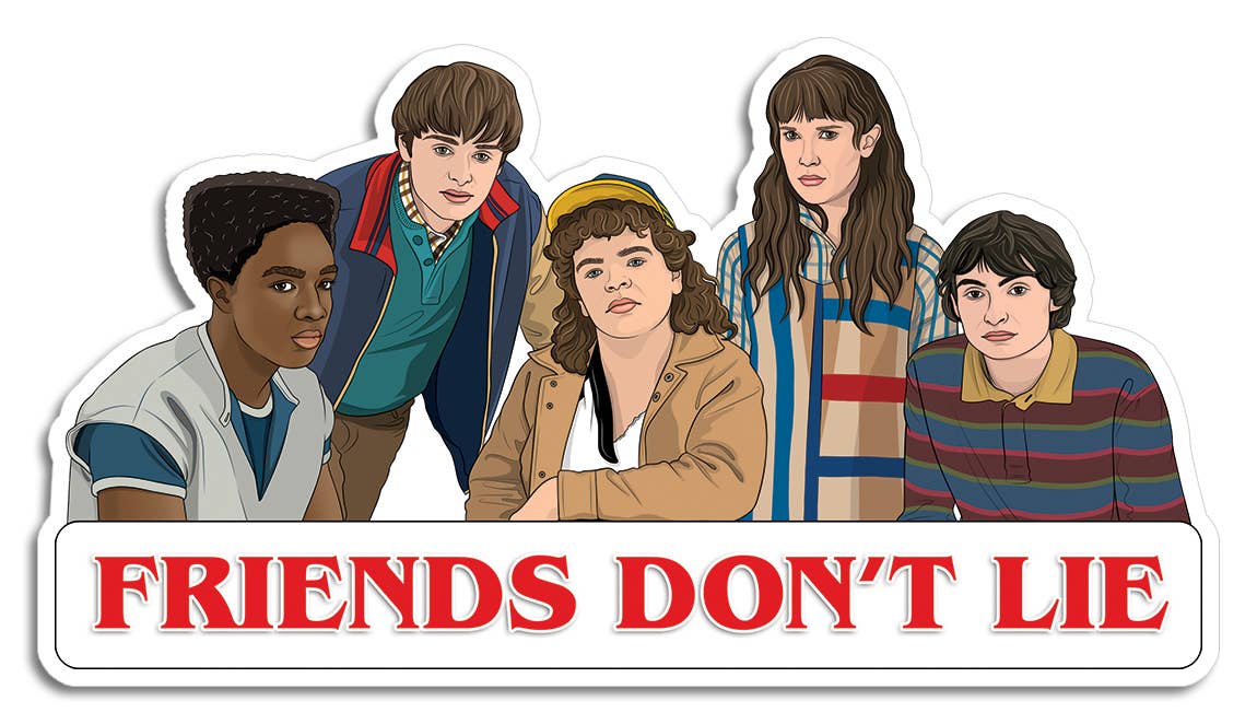 Stranger Things Friends Don't Lie die cut vinyl sticker by The Found — illustrated Hawkins characters grouped together above bold red retro "Friends Don't Lie" text; die cut with white border; white background

