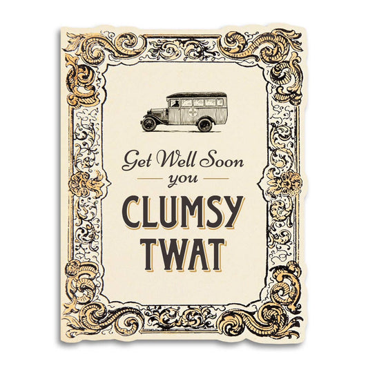 Sympathy Card; Get Well Soon You Clumsy Tw..(Funny Vintage Sympathy Card)