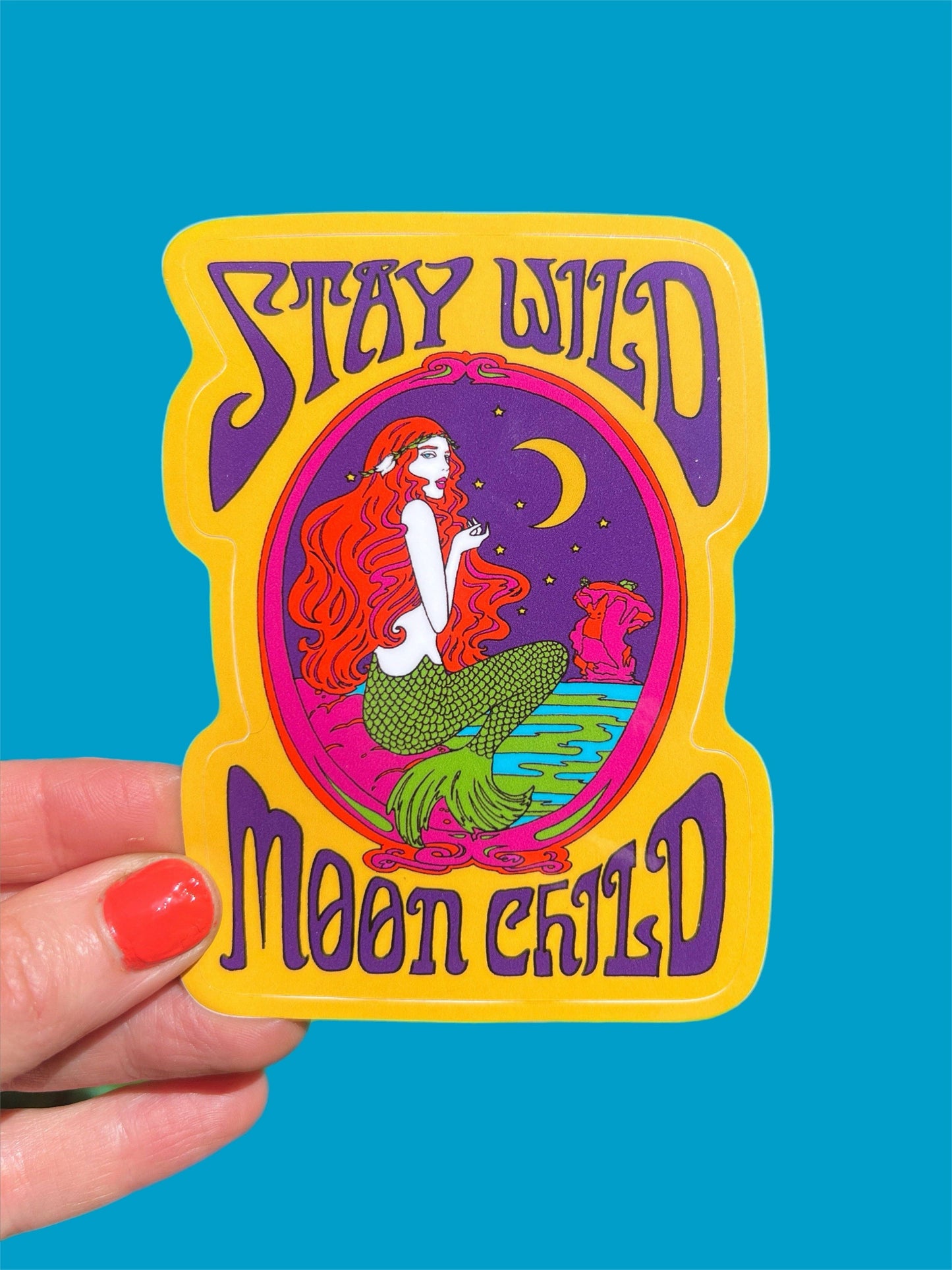 Vinyl Sticker; Stay Wild Moon Child Mermaid (3 Inch)