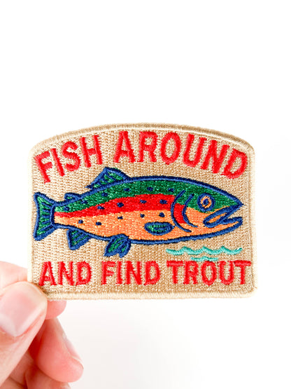 Iron-On Patch; Fish Around and Find Trout | Field Trip Threads