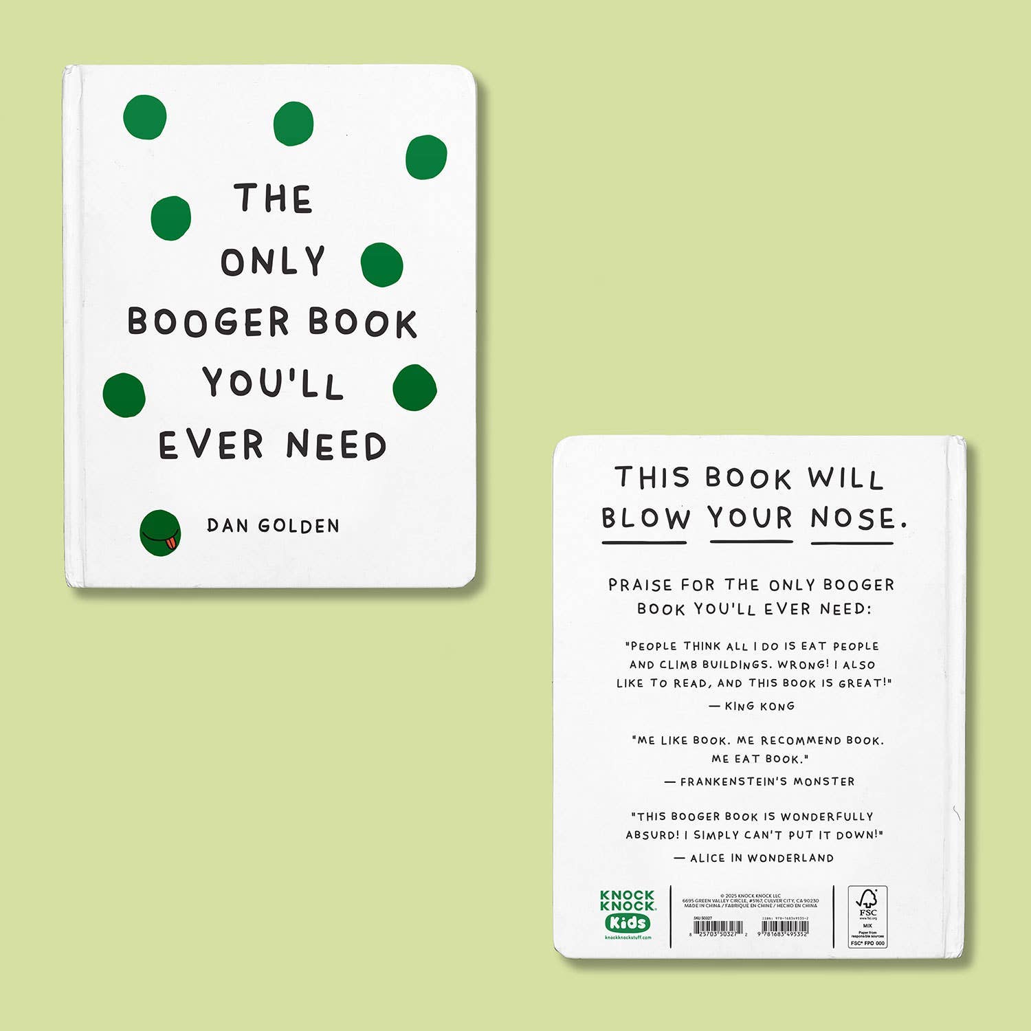 Front and back covers of The Only Booger Book You'll Ever Need by Dan Golden — white cover with green booger dots on the left, back cover reading "This Book Will Blow Your Nose" with humorous fake praise quotes from King Kong, Frankenstein's Monster, and Alice in Wonderland on a light green background