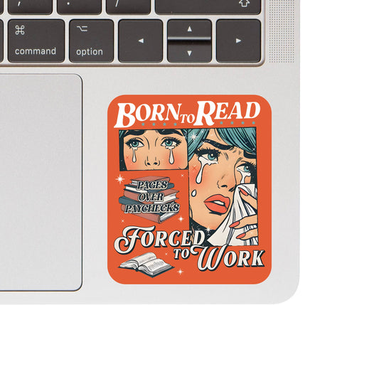 Vinyl Sticker; Born To Read (Funny, High Quality)