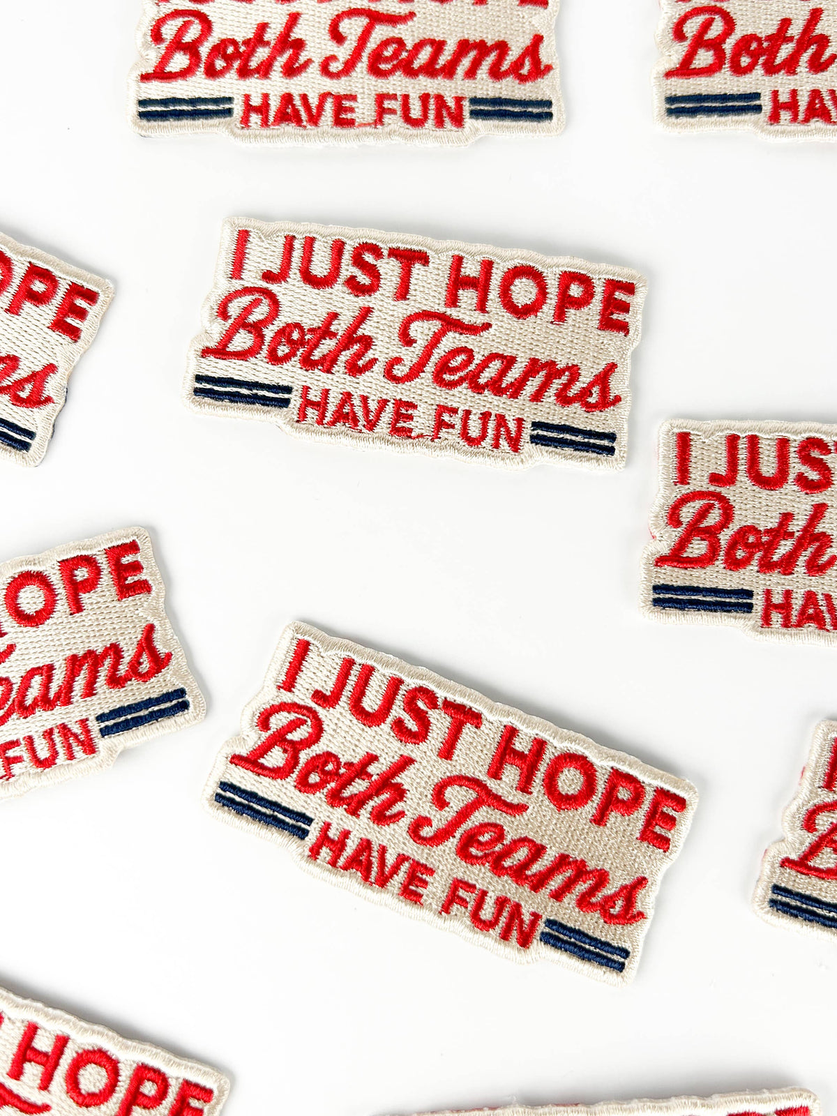 Iron-On Patch; I Just Hope Both Teams Have Fun | Field Trip Threads