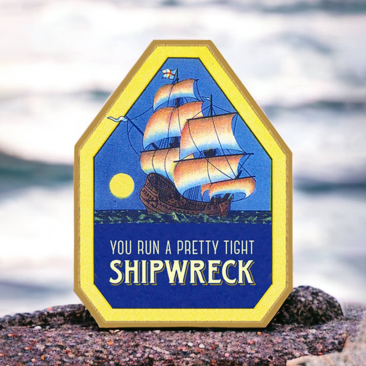 Greeting Card; You Run a Pretty Tight Shipwreck (Funny Manager Card)