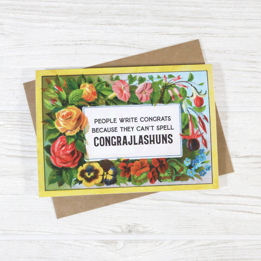 Congratulations Card; People Write Congrats Because They Can't Spell