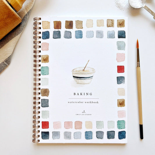 Watercolor Workbook; Baking By Emily Lex Studio