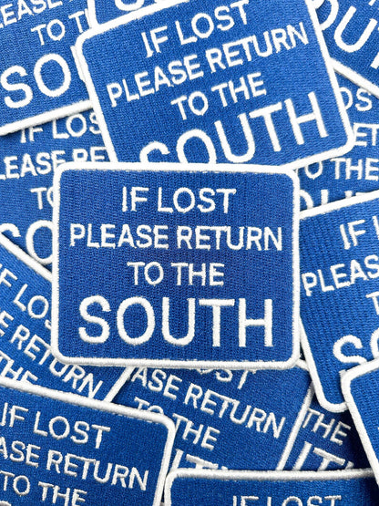 Iron-On Patch; If Lost Please Return to the South | Field Trip Threads