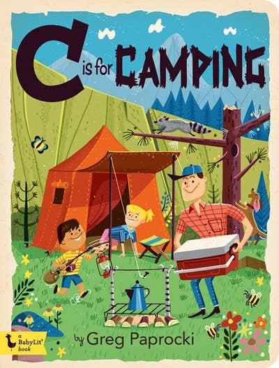 Alphabet Board Book; C is for Camping: A Camping Alphabet