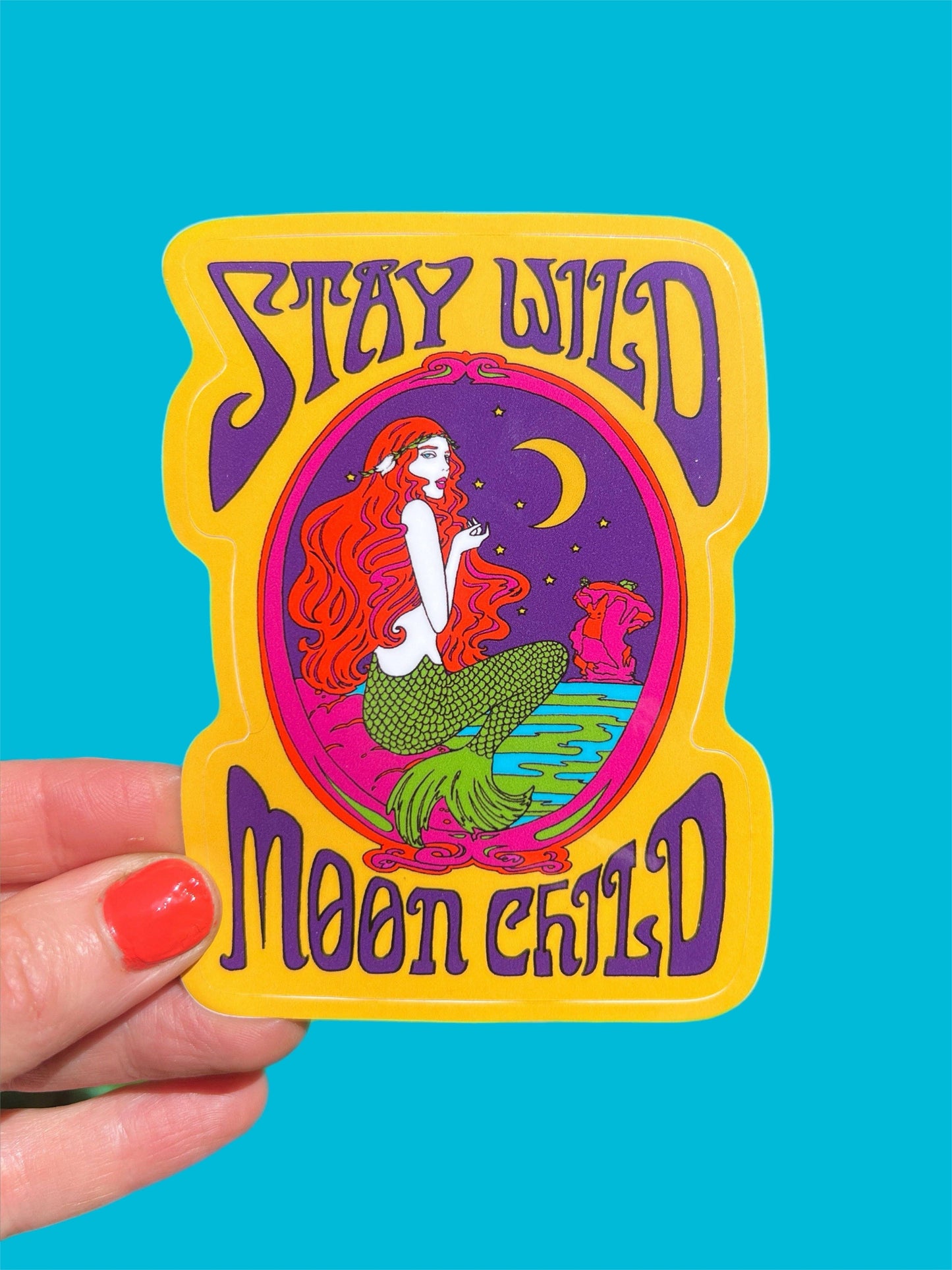 Vinyl Sticker; Stay Wild Moon Child Mermaid (3 Inch)