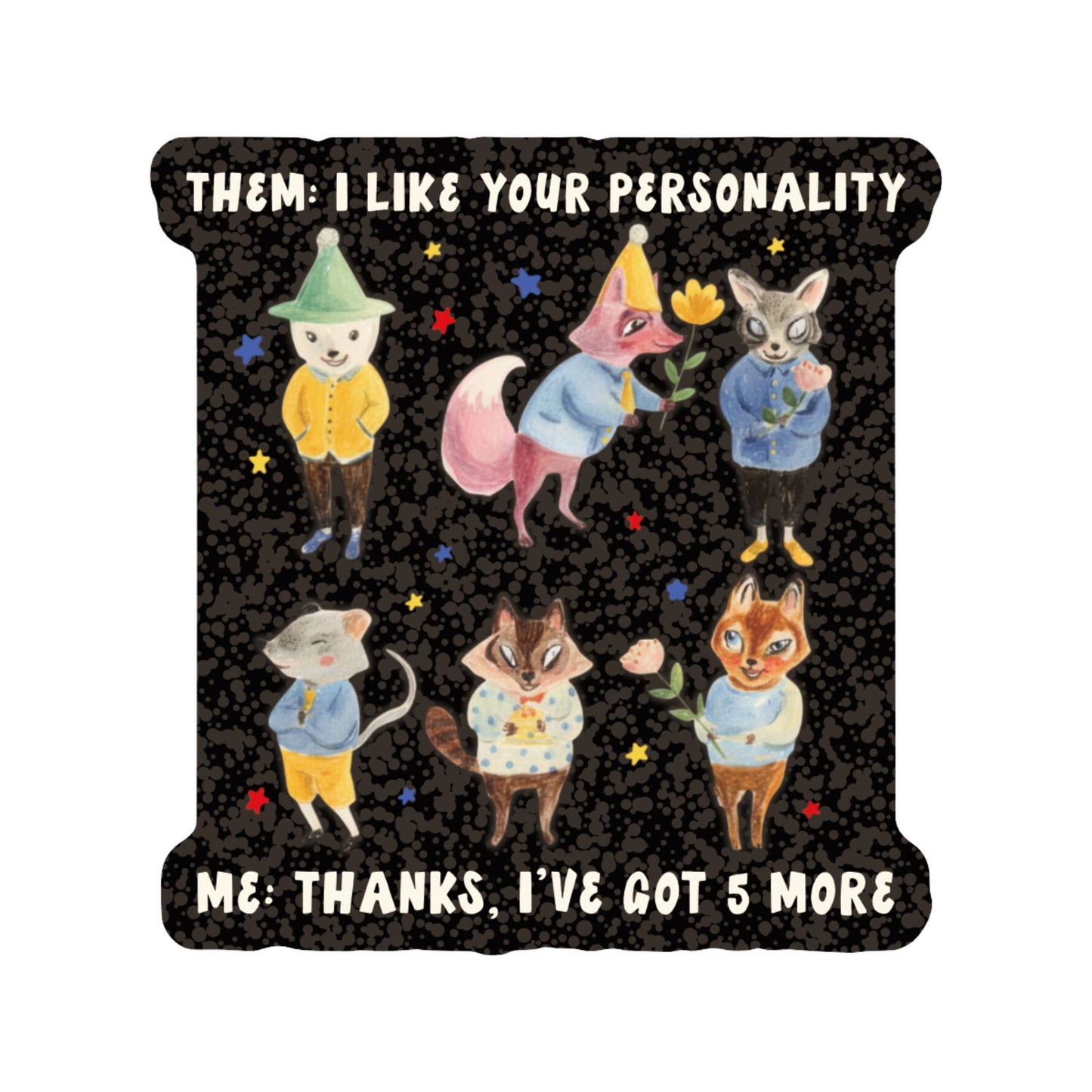 Vinyl Sticker; Multiple Personalities