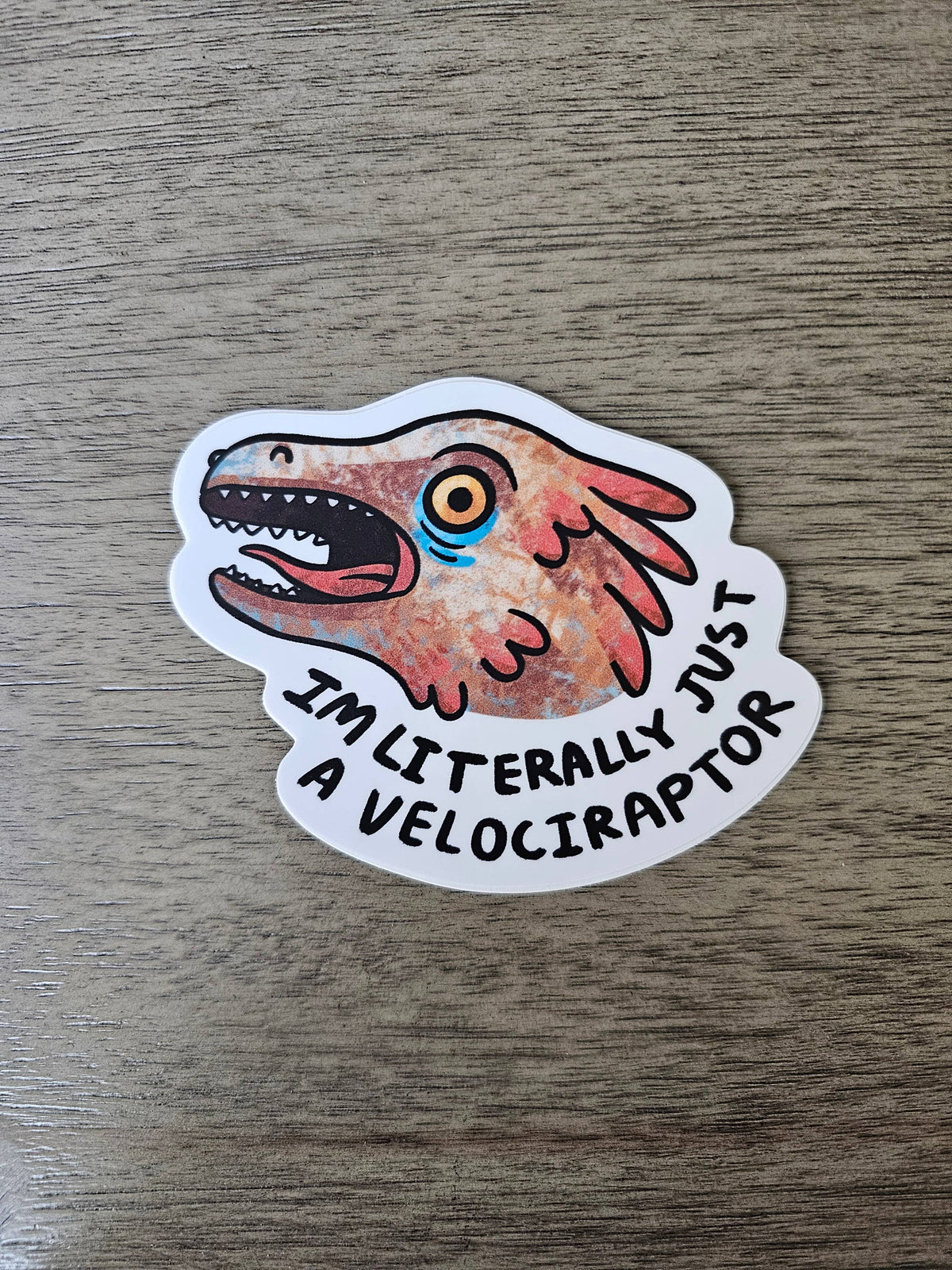 I'm Literally Just a Velociraptor Vinyl
