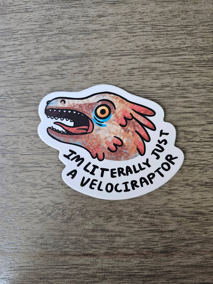 I'm Literally Just a Velociraptor Vinyl