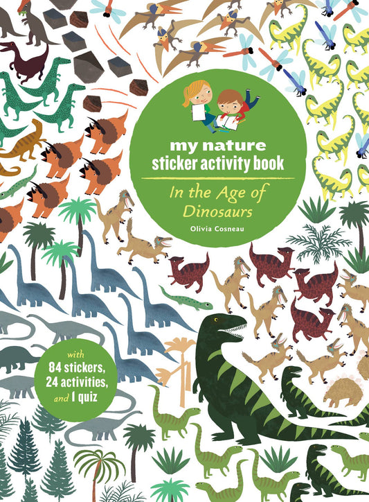 My Nature Sticker Activity Book; In the Age of Dinosaurs