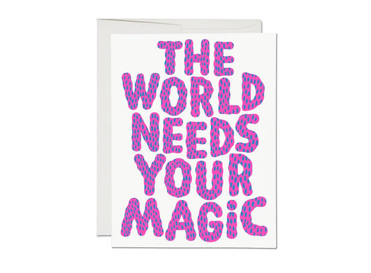 Encouragement Card; Your Magic