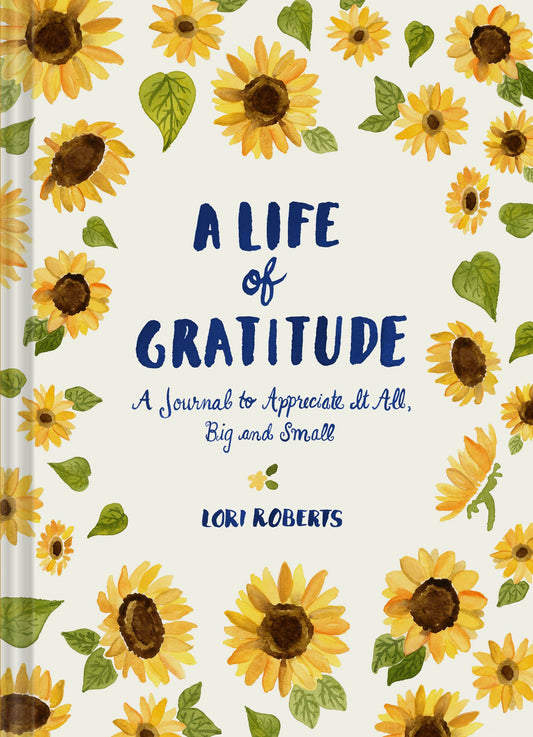 Guided Journal; A Life Of Gratitude (224 pages, Hardcover)