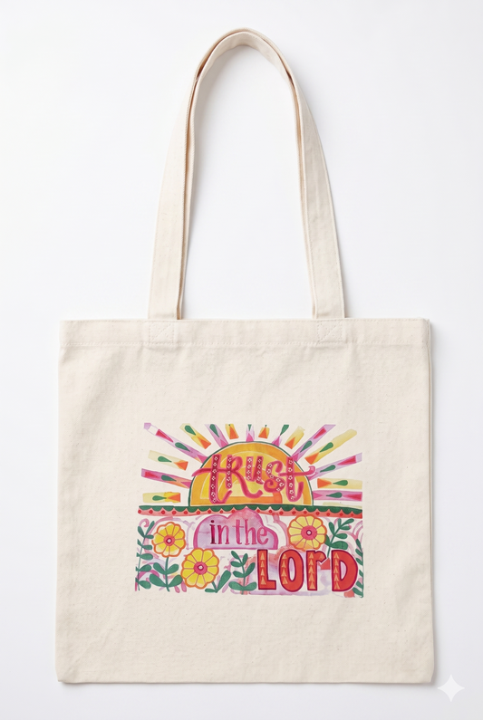 Canvas Tote - Trust in the Lord; Made by Shellie