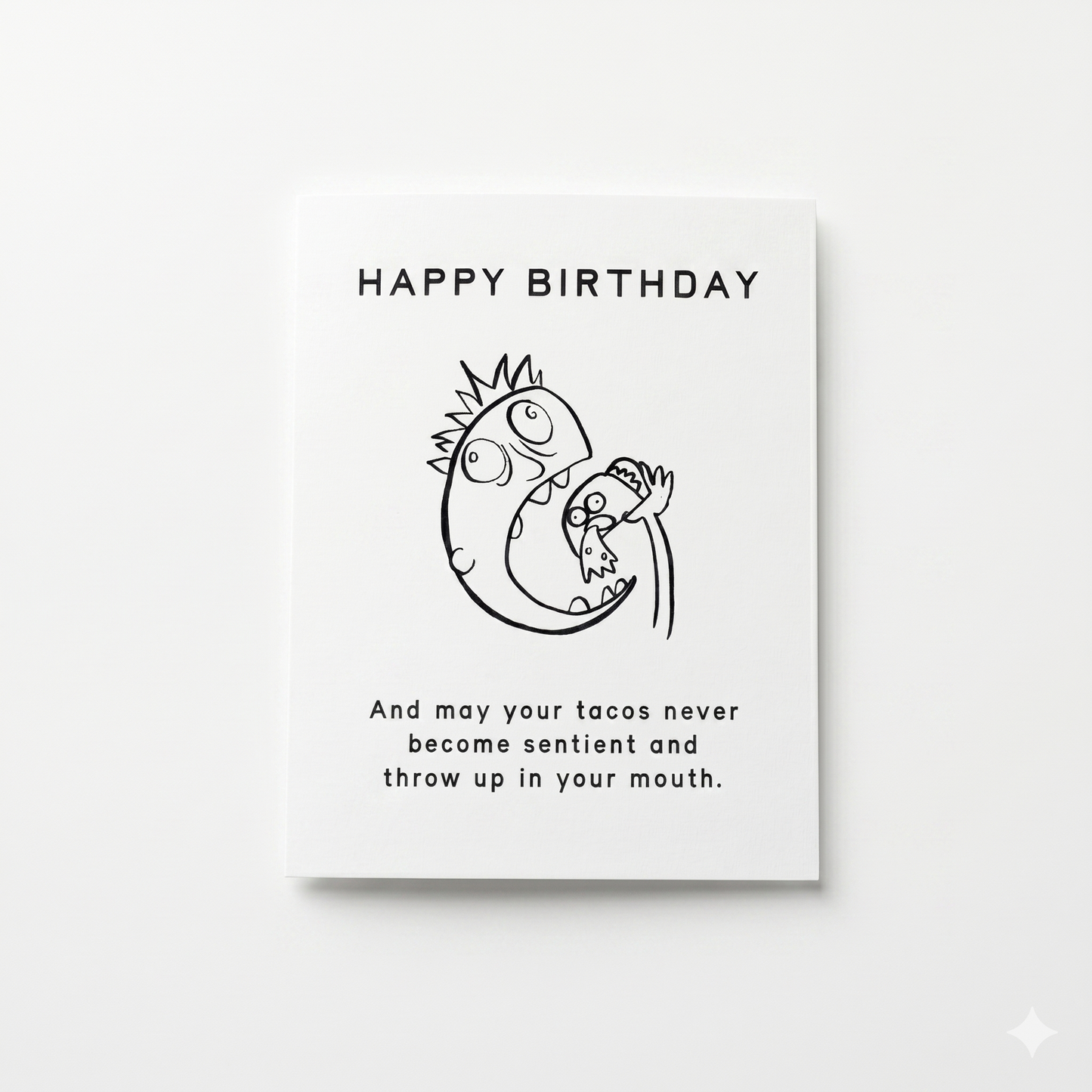 Birthday Card; Sentient Tacos