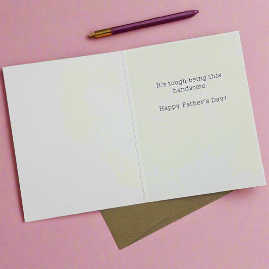 Father's Day Card; Good Looks