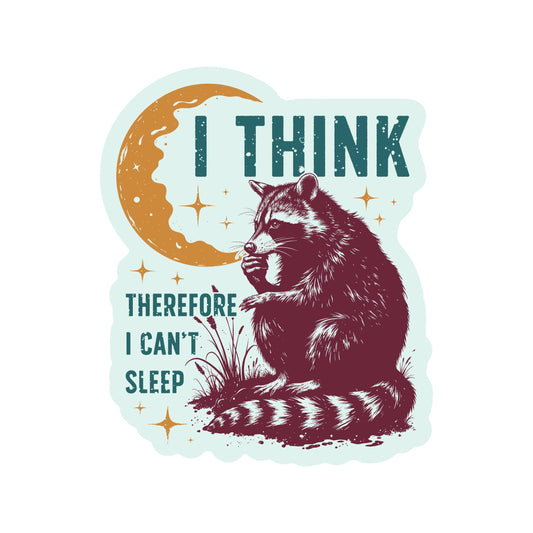 Vinyl Sticker; Racoon Thinker