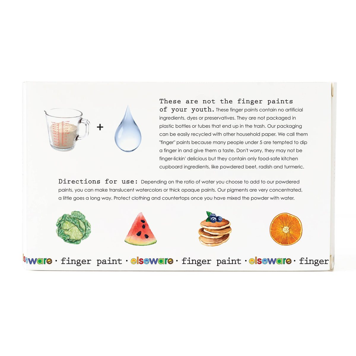 Back of Elseware Unplug finger paint box on white background — mixing directions with measuring cup and water drop icons; four color illustrations: cabbage, watermelon, blueberry pancakes, and orange slice; repeated elseware finger paint text border along bottom