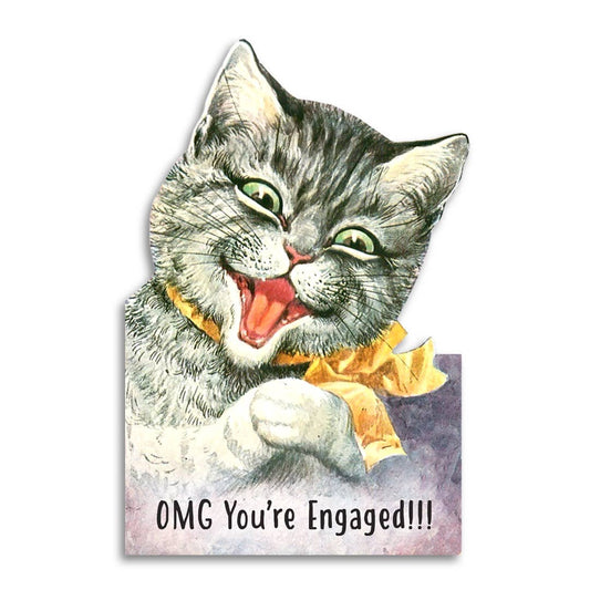 Engagement Card; OMG You're Engaged!!! (Funny Cat)