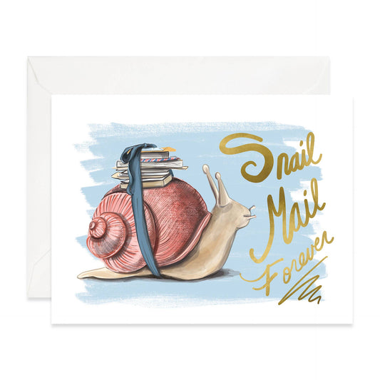 Greeting Card; Snail Mail Forever Everyday