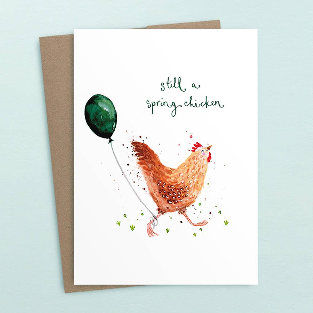 Birthday Card; Still A Spring Chicken
