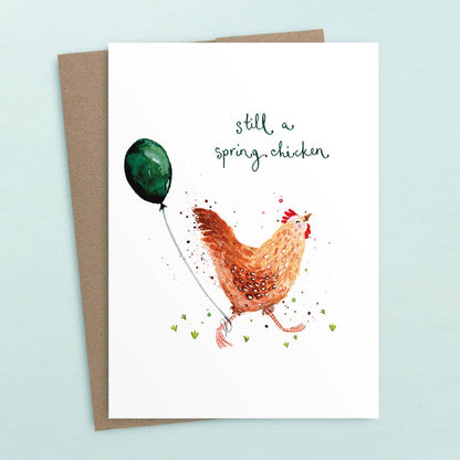 Birthday Card; Still A Spring Chicken