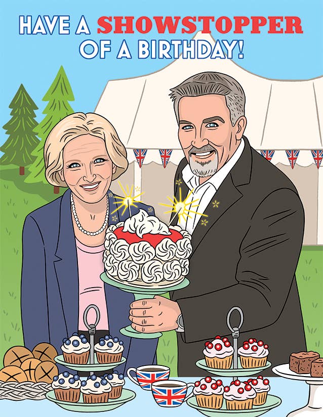 Birthday Card; Bake Off Have a Showstopper of a Birthday!