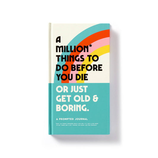Prompted Journal; A Million Things to Do Before You Die