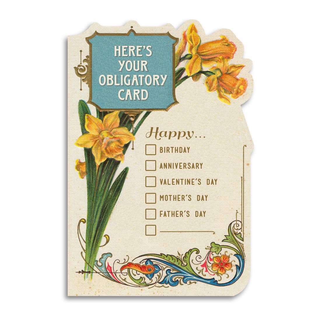 Greeting Card; Funny All Occasion "Here's Your Obligatory Card