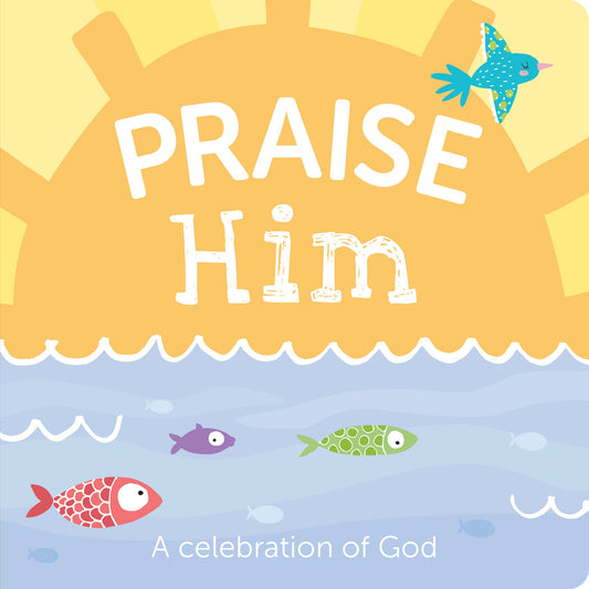 Children's Book; Praise Him