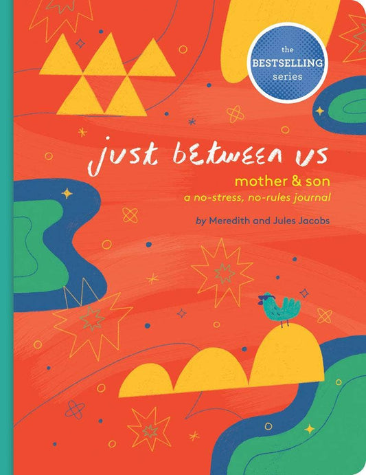 Journal; Just Between Us: Mother & Son