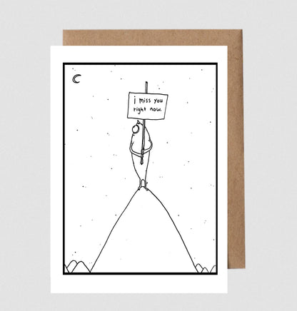 Greeting Card; I Miss You Right Now