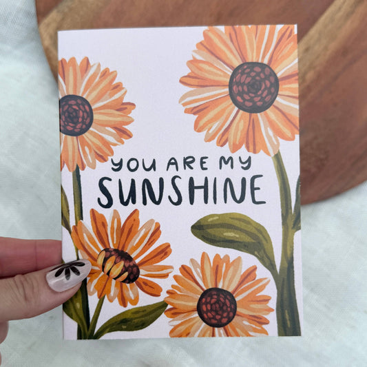 Encouragement Card; "You are my Sunshine"