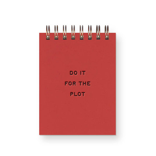 Mini Jotter Notebook; Do It For The Plot